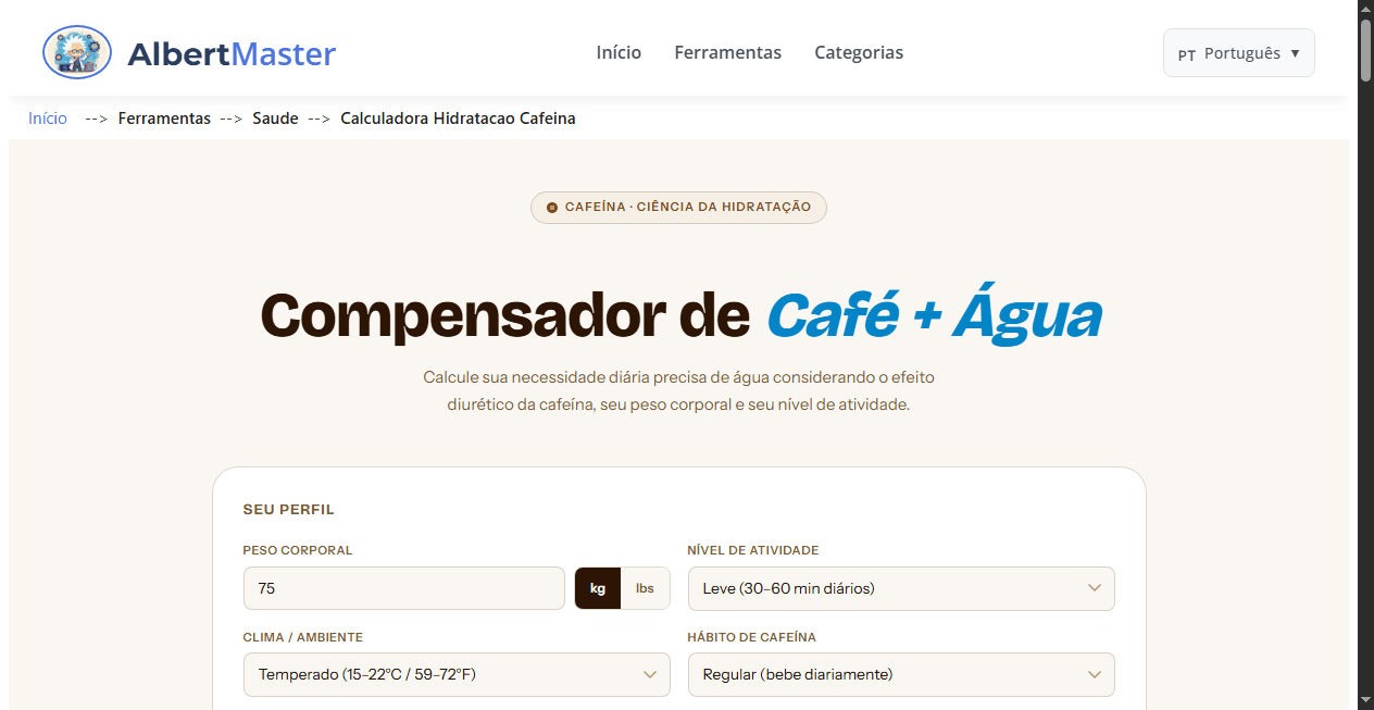 Calculadora de Hidratação com Cafeína — Quanta Água Você Precisa?